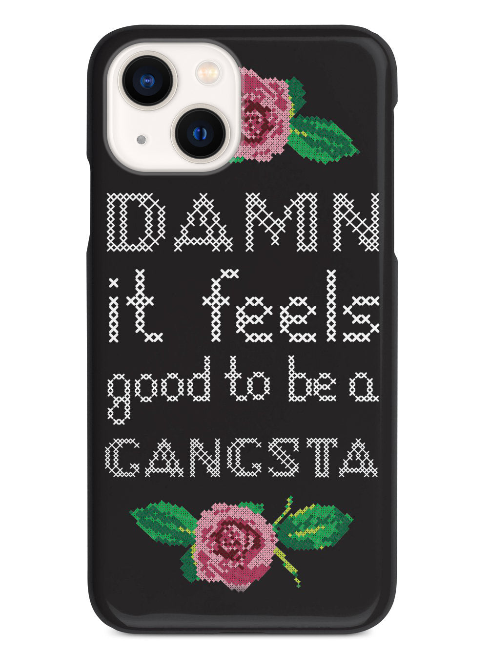 Damn it Feels Good to Be a Gangsta Case