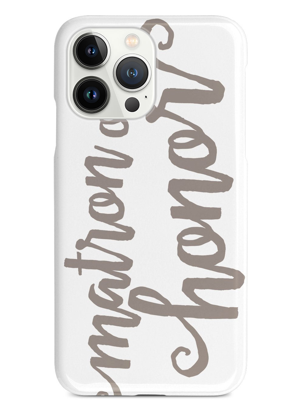 Matron of Honor - Brown Neutral Case
