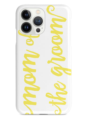 Mom of the Groom - Yellow Case