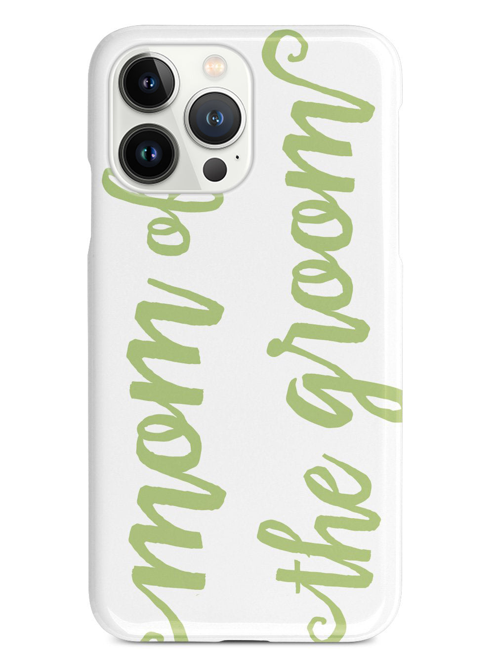 Mom of the Groom - Sage Green Case