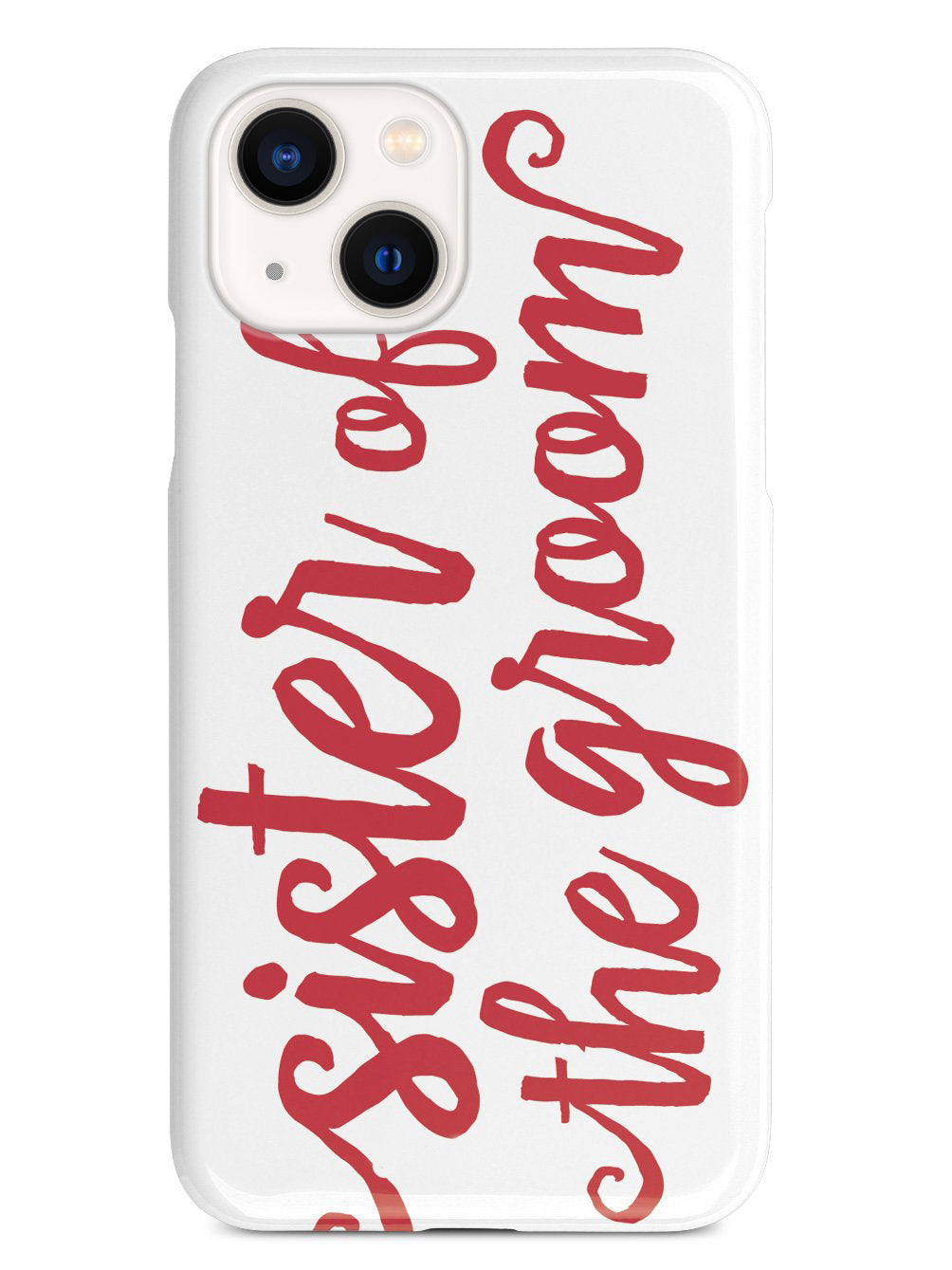 Sister of the Groom - Red Case