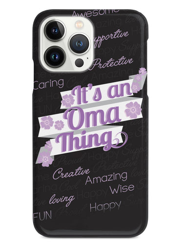 It's an Oma Thing (Purple) Case