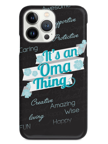 It's an Oma Thing (Blue) Case