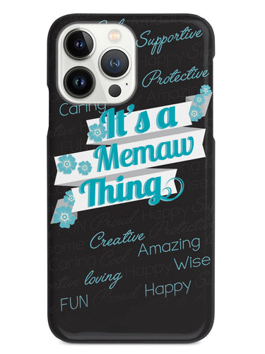 It's a Memaw Thing (Blue) Case