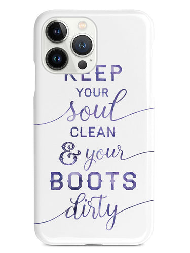 Clean Soul, Dirty Boots Case