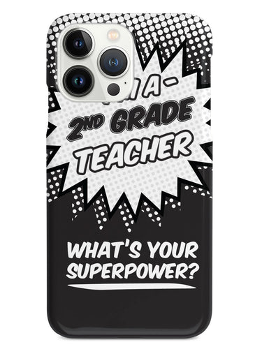 2nd Grade Teacher - What's Your Superpower? Case