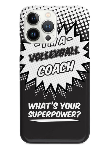 Volleyball Coach - What's Your Superpower? Case