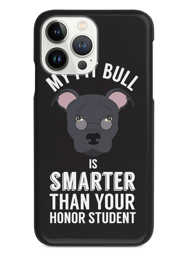 Smarter Than Your Honor Student - Pitbull Case
