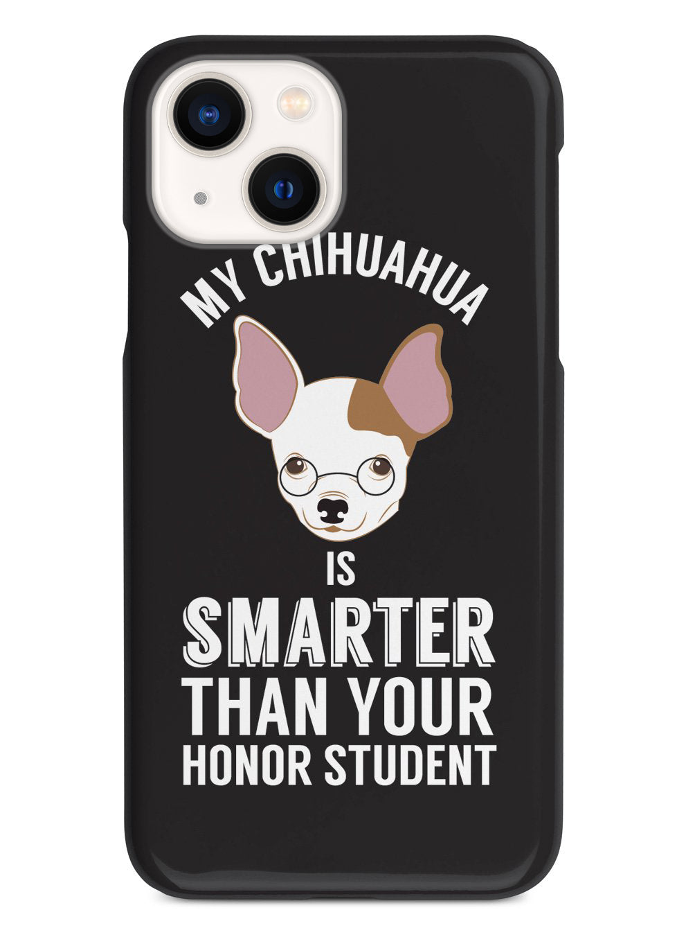 Smarter Than Your Honor Student - Chihuahua Case