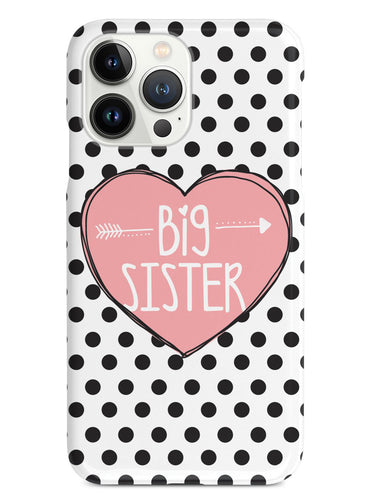 Sisterly Love - Big Sister - Polka Dots Case