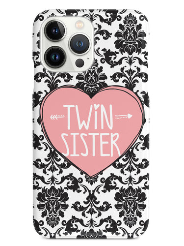 Sisterly Love - Twin Sister - Damask Case