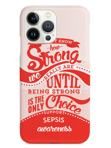 Sepsis - How Strong Case