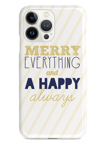 Merry Everything and A Happy Always Case