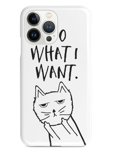 I Do What I Want.  Case