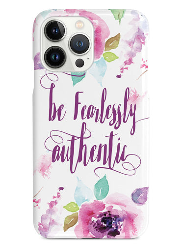 Be Fearlessly Authentic Case