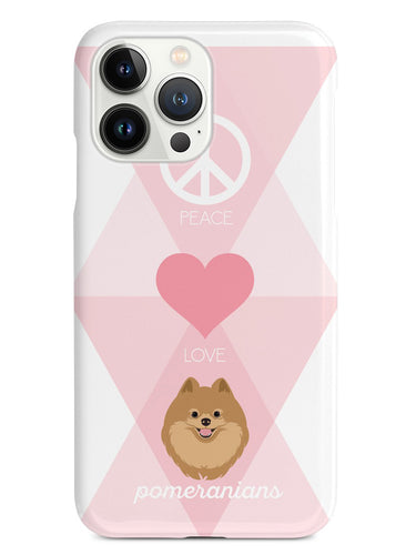 Peace, Love & Pomeranians Case