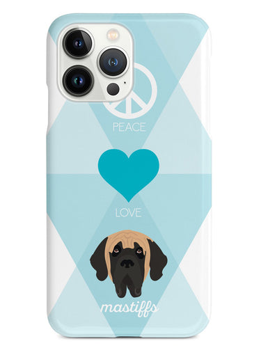 Peace, Love & Mastiffs Case