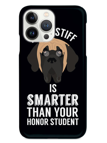 Smarter Than Your Honor Student - Mastiff Case