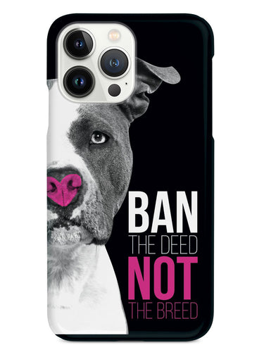 Ban The Deed, Not The Breed - Pitbull Case