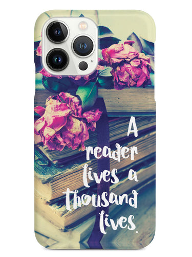 A Reader Lives a Thousand Lives Case