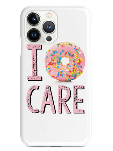 I Donut Care Case