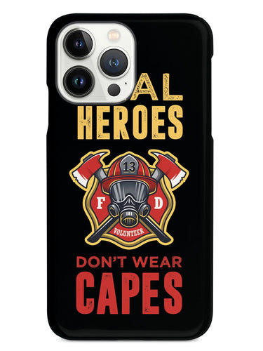 Real Heroes Don't Wear Capes Case