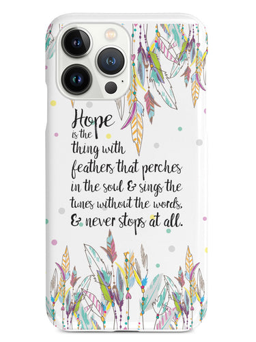 HOPE - Emily Dickinson Quote Case