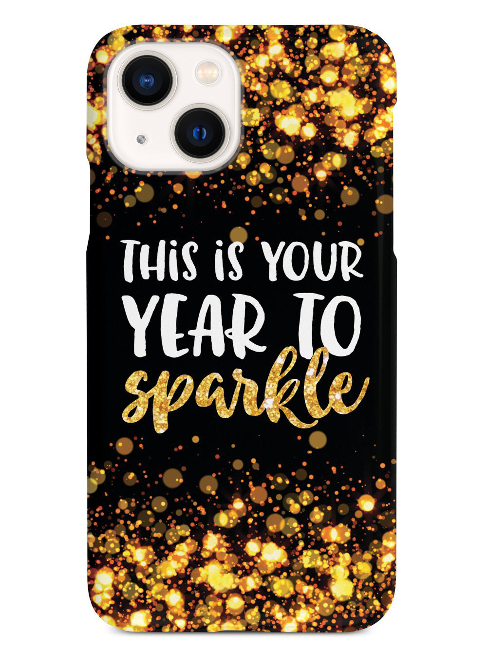 This is your Year to Sparkle - Black and Gold Case