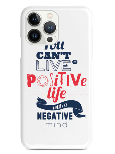 Positive Life, Negative Mind - White Case