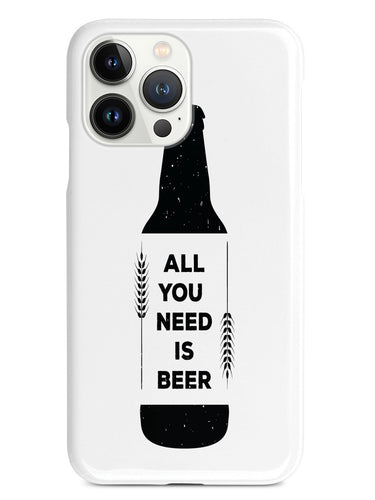 All You Need is Beer - White Case