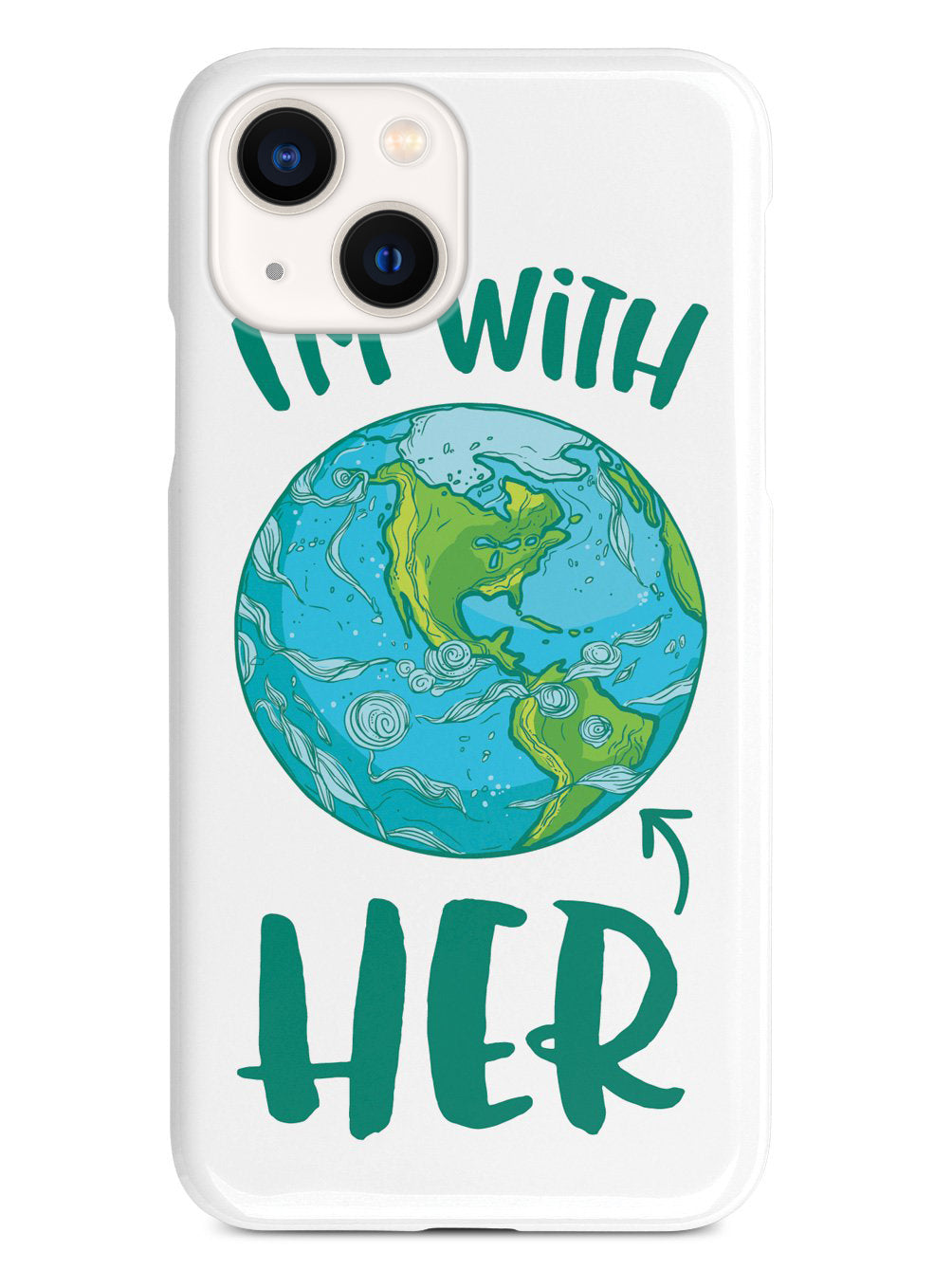 I'm with HER - March For Science Earth Supporter Case