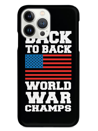 Back To Back World War Champions - Black Case