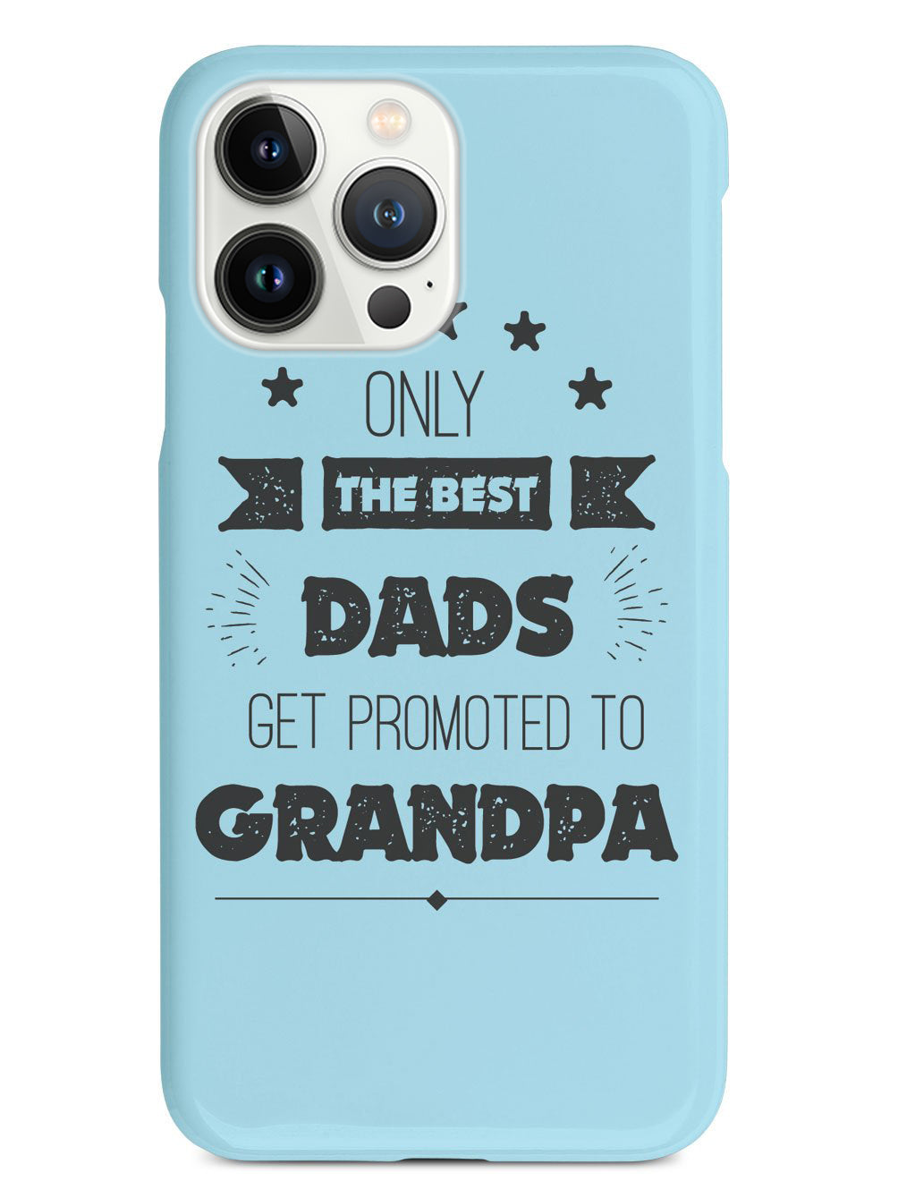 Only The Best Dads - Grandpa - Black Case