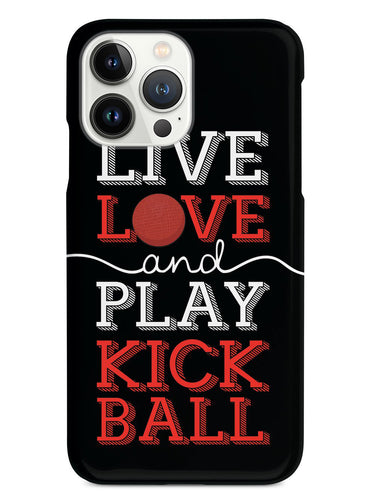 Live Love Play Kickball - Black Case
